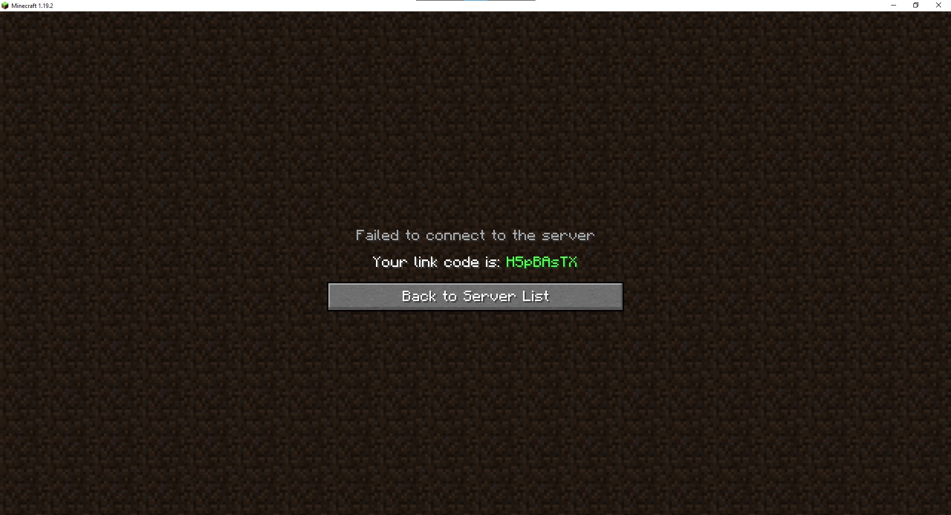 A Minecraft window with text saying: Failed to connect to the server. Below, it says: Your link code is: H5pBAsTX